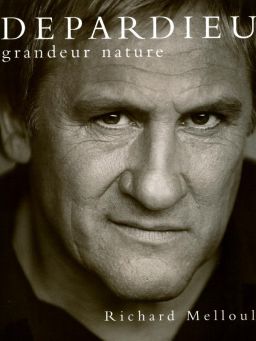 Gerard Depardieu Grandeur Nature richard Melloul