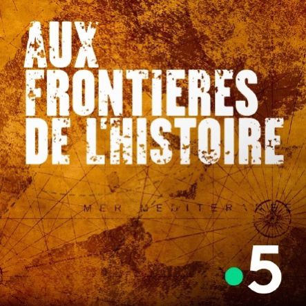 Aux Frontières de l‘Histoire La France France TV DAGprod Music