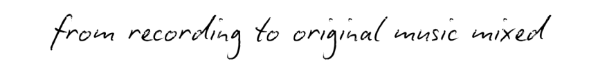 from recording to original music mixed DAGprod